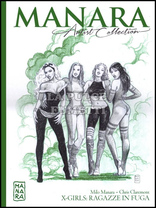 MANARA ARTIST COLLECTION #    12: X-GIRLS RAGAZZE IN FUGA